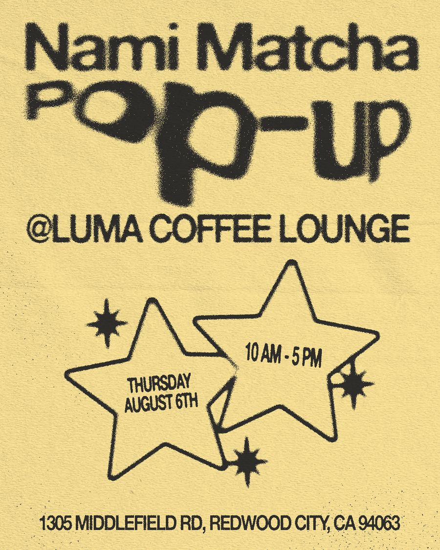 Pop Up Event: Luma Coffee x Nami Matcha event flyer