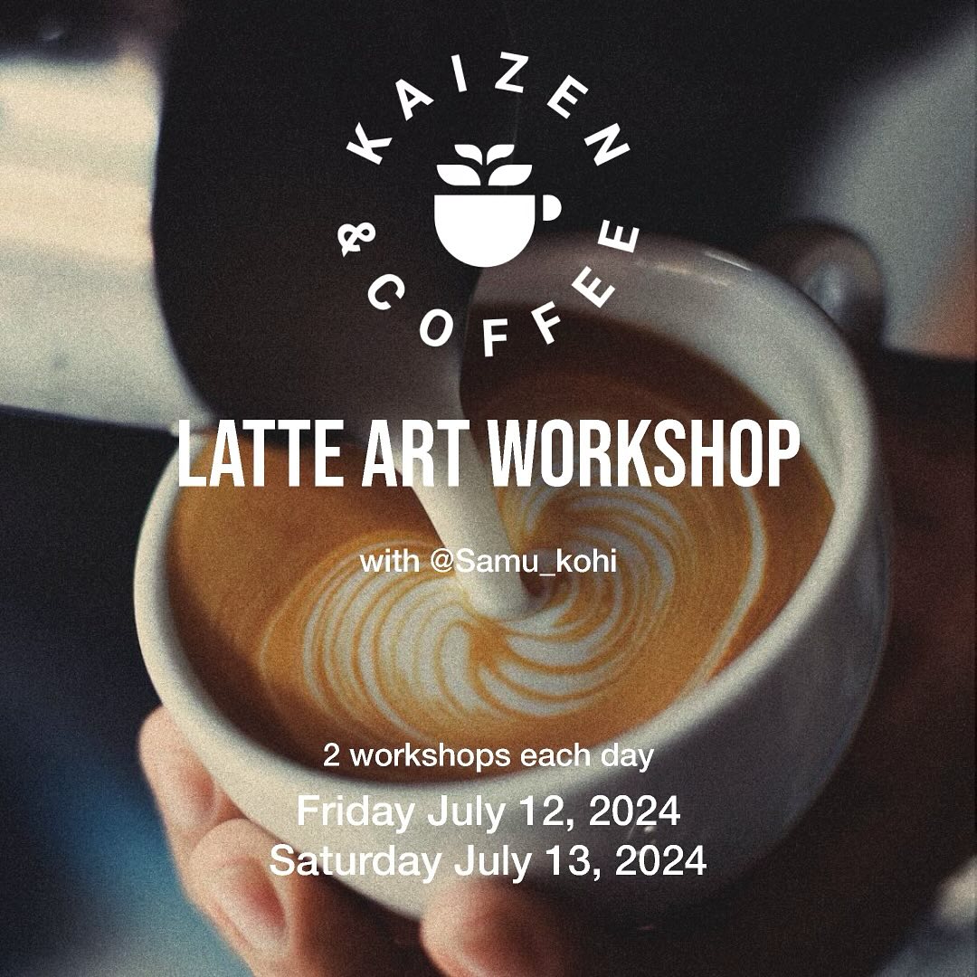 Latte Art Workshop with Samu Kohi — July 2024
